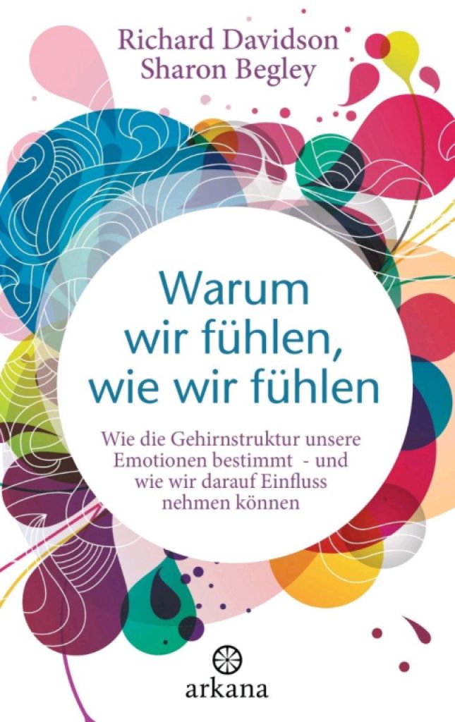 Buch: Warum wir fühlen,wie wir fühlen