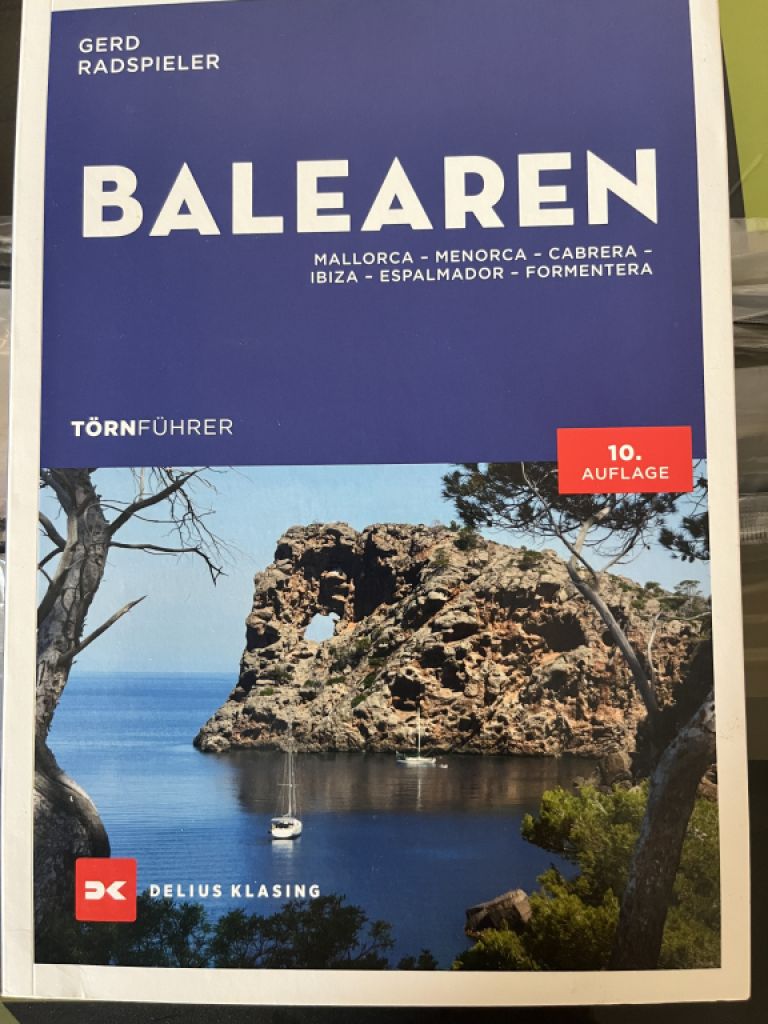 Törnführer Balearen: Mallorca - Menorca - Cabrera- Ibiza - Espalmador - Formentera